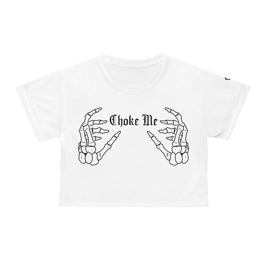 Choke me cropped tee